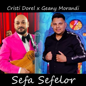Listen to Sefa sefelor song with lyrics from Cristi Dorel