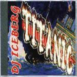 ดาวน์โหลดและฟังเพลง Titanic (Club Wave Mix) พร้อมเนื้อเพลงจาก DJ Iceberg