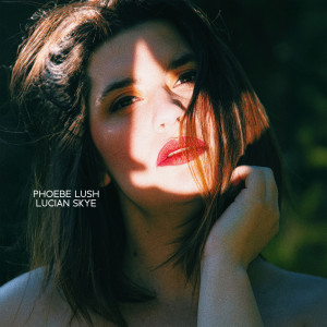 ดาวน์โหลดและฟังเพลง Deepest Hues พร้อมเนื้อเพลงจาก Phoebe Lush