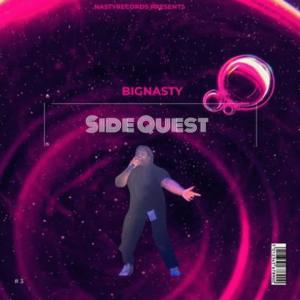 Bignasty的專輯Side Quest (Explicit)