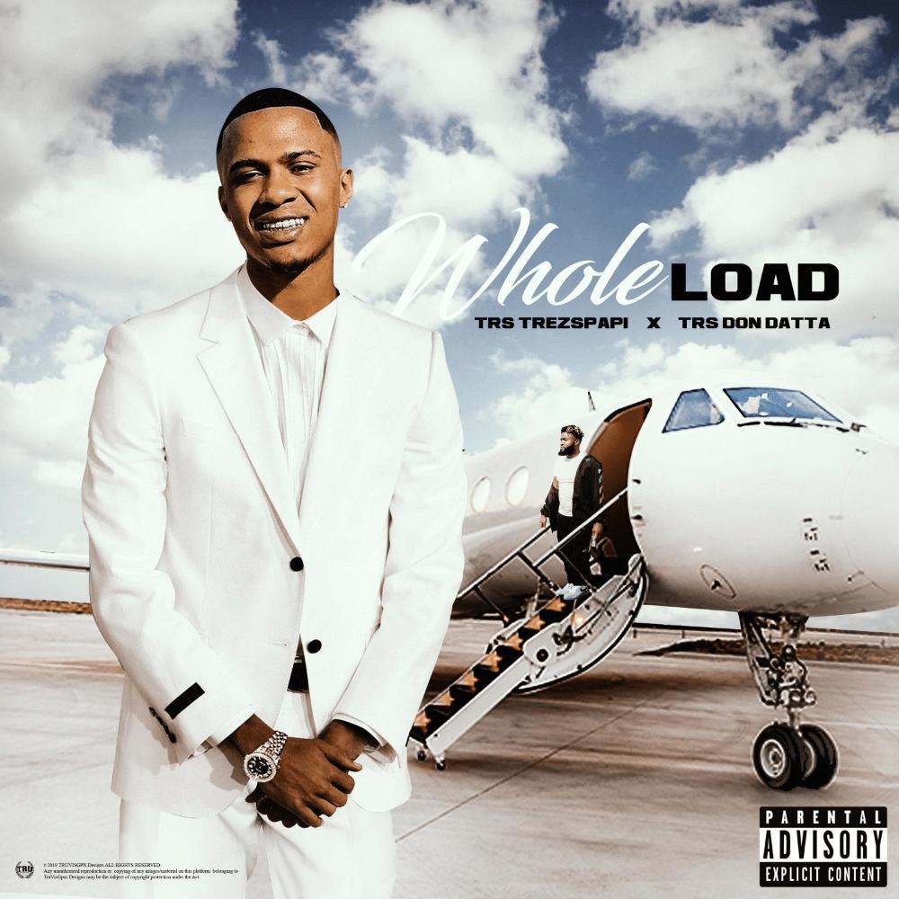 Whole Load (feat. TRS Don Datta) (Explicit)