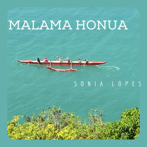 Sónia Lopes的專輯Malama Honua