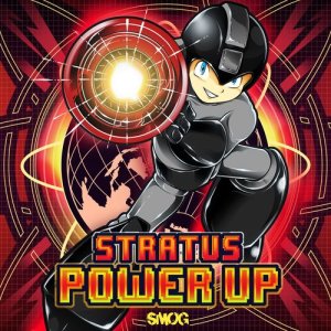 ดาวน์โหลดและฟังเพลง Power Up (其他) พร้อมเนื้อเพลงจาก Stratus