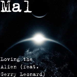 Album Loving the Alien (feat. Gerry Leonard) from Mal