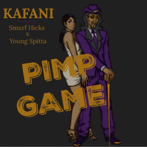 Pimp Game (feat. SMURF HICKS & YOUNG SPITTA) (Explicit)