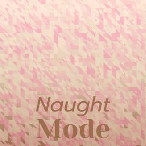 收听Kimie Edno的Naught Mode歌词歌曲