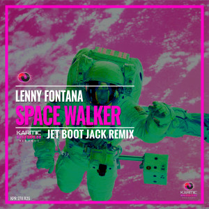 Album Space Walker (Jet Boot Jack Remix) from 