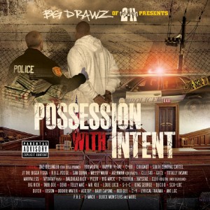 Big Drawz Presents的專輯Possession With Intent Vol. 1 Disc 1