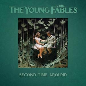 The Young Fables的專輯Second Time Around