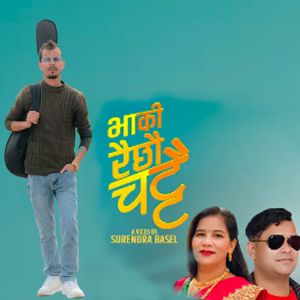 Album Bhaki Rahichhau Chattai oleh Raju Pariyar