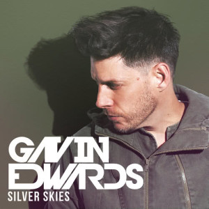 收聽Gavin Edwards的Silver Skies歌詞歌曲