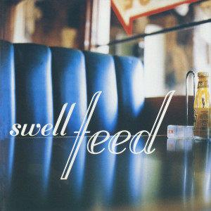 收聽Swell的Feed歌詞歌曲