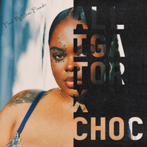 Listen to Alligator song with lyrics from Choc