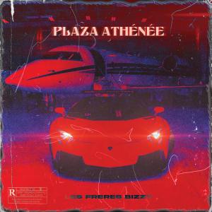 Album Plaza Athénée (Explicit) from les freres bizzy