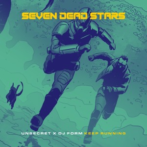 Seven Dead Stars的专辑Keep Running