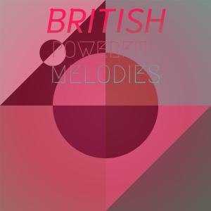 อัลบัม British Powerful Melodies ศิลปิน Various Artists