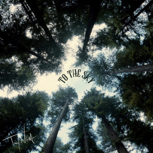 Album To the Sky (Explicit) from 