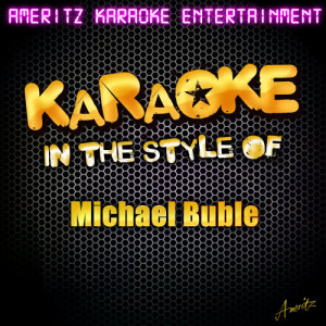 ดาวน์โหลดและฟังเพลง Sway (In the Style of Michael Buble) [Karaoke Version] (Karaoke Version) พร้อมเนื้อเพลงจาก Ameritz Karaoke Entertainment