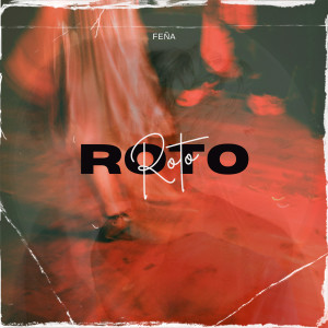 Fena的專輯Roto