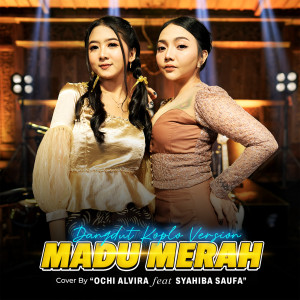 Dengarkan Madu Merah (Live) lagu dari Ochi Alvira dengan lirik
