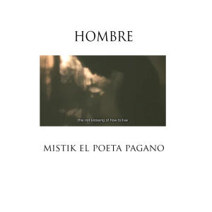Mistik的專輯Hombre (New Version)