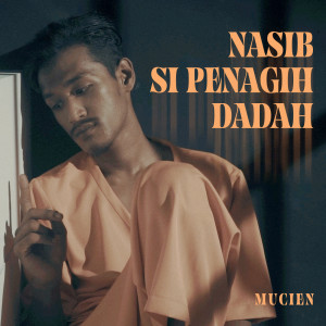 Album Nasib Si Penagih Dadah oleh Mucien