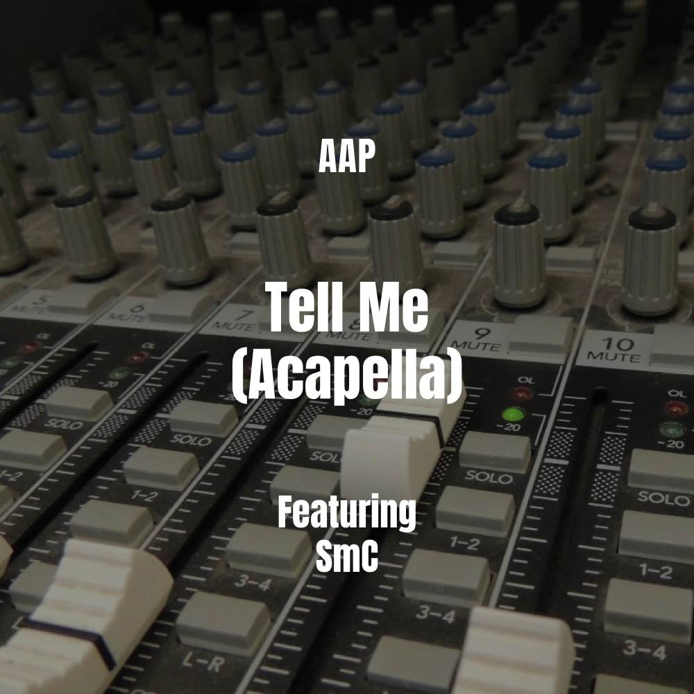 Tell Me (Acapella|Explicit)