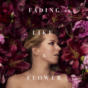 Frida Öhrn的專輯Fading Like A Flower