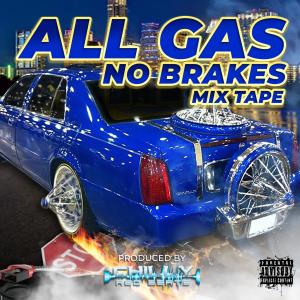 Chilly Red Beats的專輯All Gas No Breaks (Explicit)