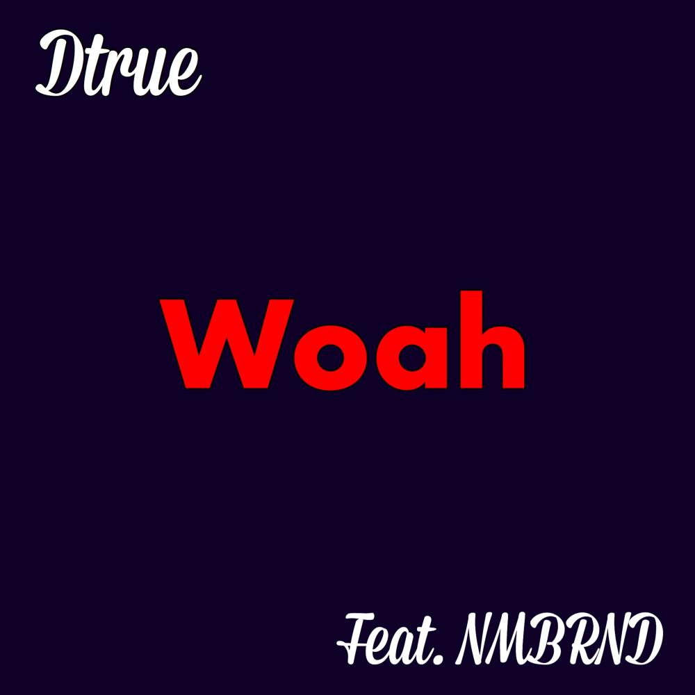 Woah (feat. Nmbrnd) (Explicit)