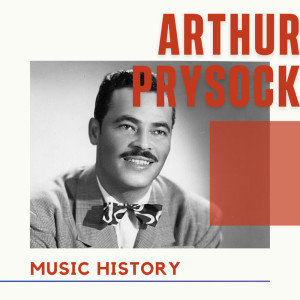 อัลบัม Arthur Prysock - Music History ศิลปิน Arthur Prysock