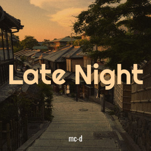 Album Late Night (Explicit) from MC-D