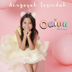 ดาวน์โหลดและฟังเพลง Anugerah Terindah พร้อมเนื้อเพลงจาก Quinn Salman