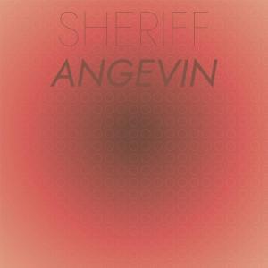 Various的专辑Sheriff Angevin