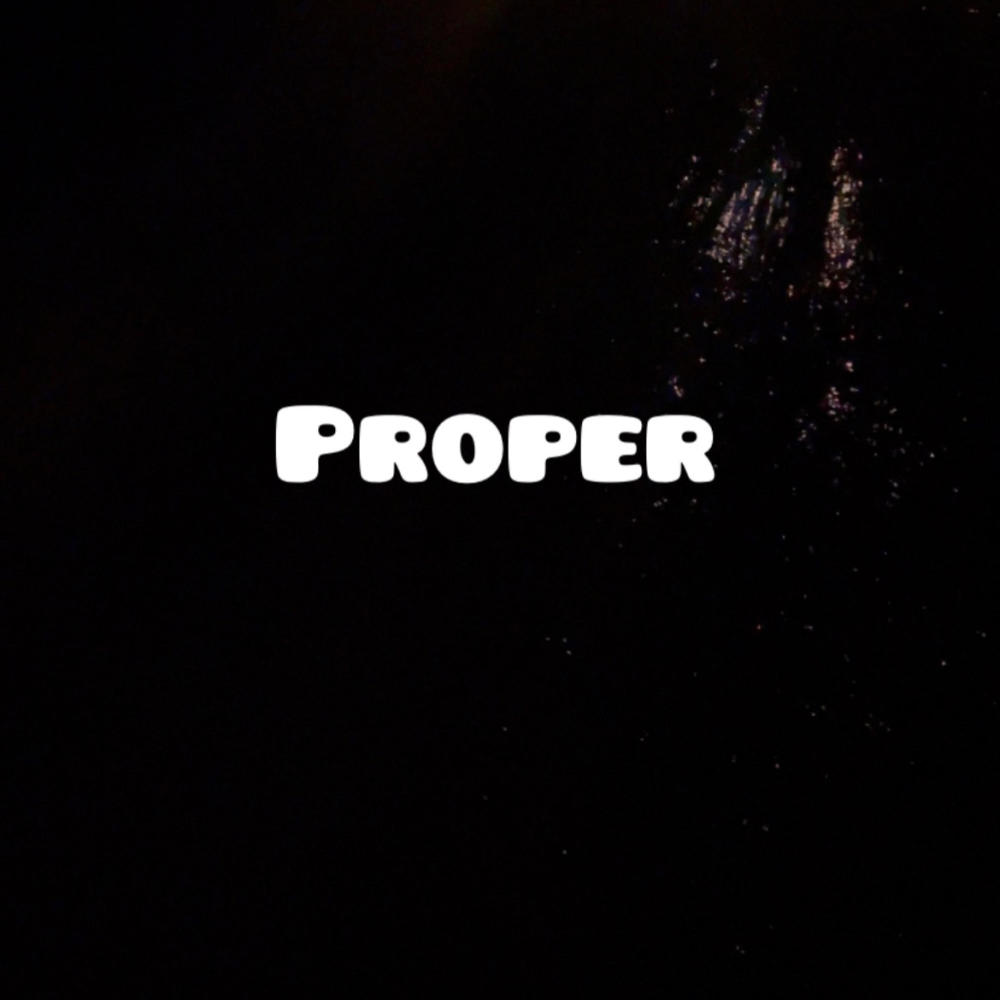 Proper (feat. Calvin Merci)