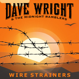 收聽Dave Wright的Wire Strainers歌詞歌曲