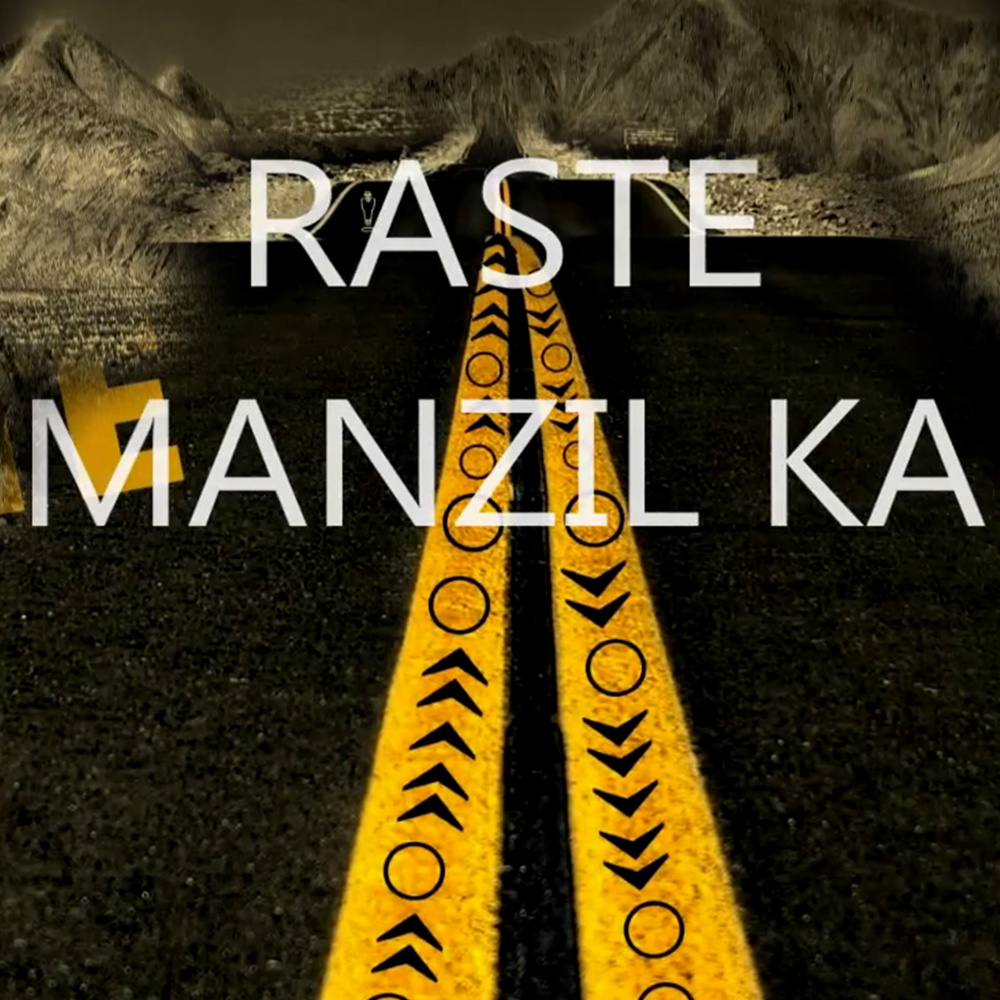 Raste Manzil Ka