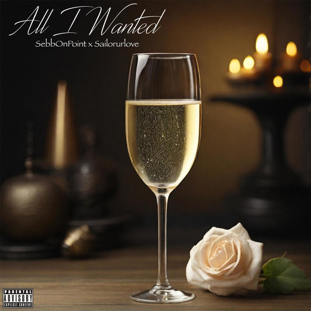 All I Wanted (feat. Sailorurlove) (Explicit)