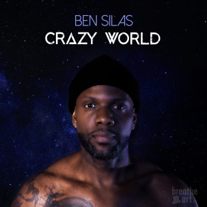 Listen to Crazy World song with lyrics from Ben Silas