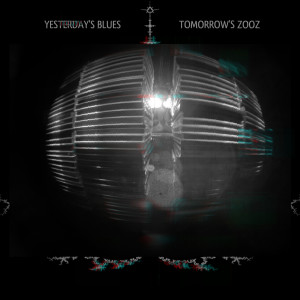 อัลบัม Yesterday's Blues Tomorrow's ZOOZ (Explicit) ศิลปิน GENERIK