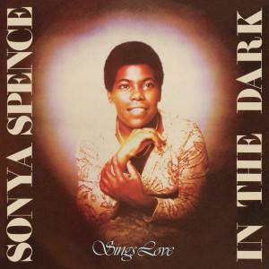 SONYA SPENCE的專輯In the Dark / Sings Love