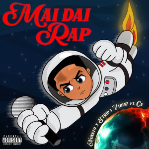 อัลบัม MAI DAI RAP (ไม่ได้แรป) - Single ศิลปิน NONNY9 x Z TRIP x VARINZ x CN