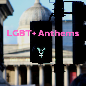 อัลบัม LGBT+ Anthems (Explicit) ศิลปิน Various