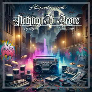 Album Nothing to Prove (Explicit) from 