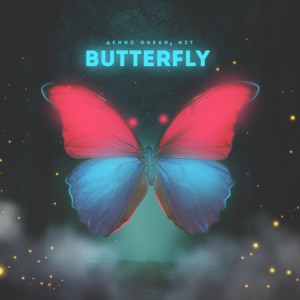 ดาวน์โหลดและฟังเพลง Butterfly พร้อมเนื้อเพลงจาก Денис Океан