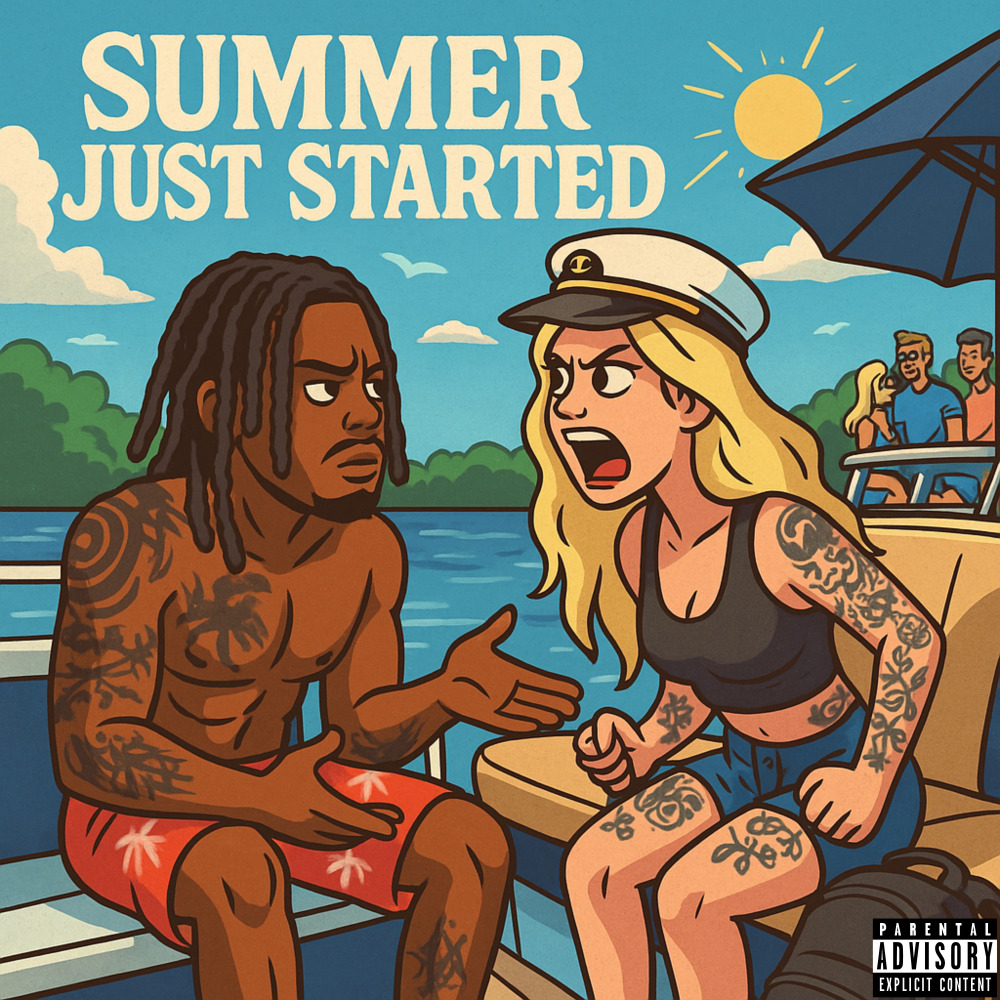 Summer Just Started (Explicit)