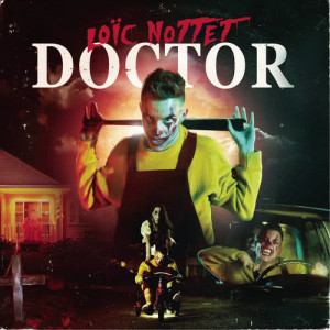 收聽Loïc Nottet的Doctor歌詞歌曲