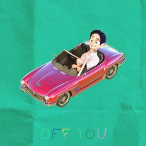 ดาวน์โหลดและฟังเพลง Off You พร้อมเนื้อเพลงจาก Samuel Seo