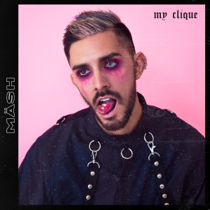 收聽Mash的My Clique (Explicit)歌詞歌曲