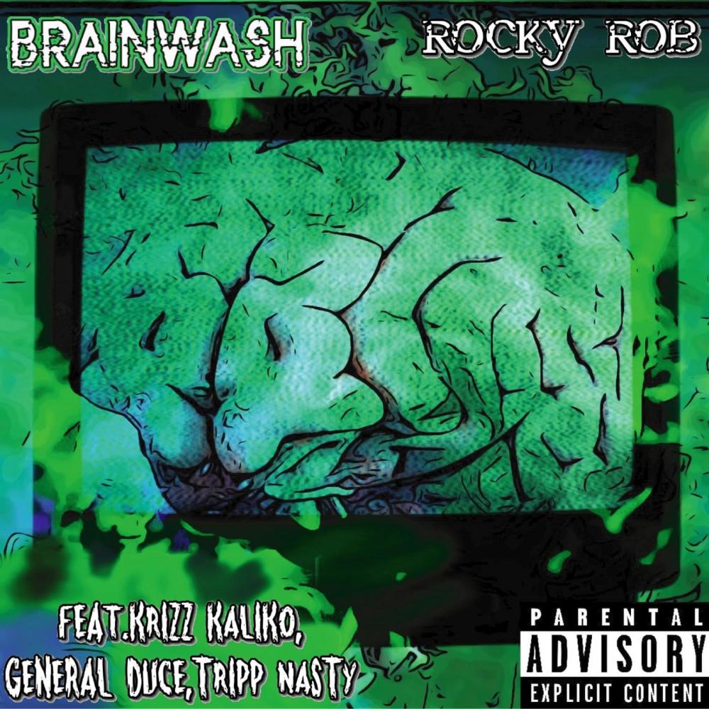 Brainwash (feat. Krizz Kaliko, General Duce & Tripp Nasty) (Explicit)